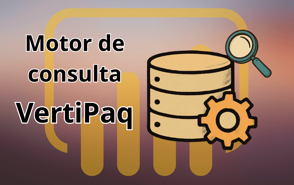 O que é o Vertipaq do PowerBI